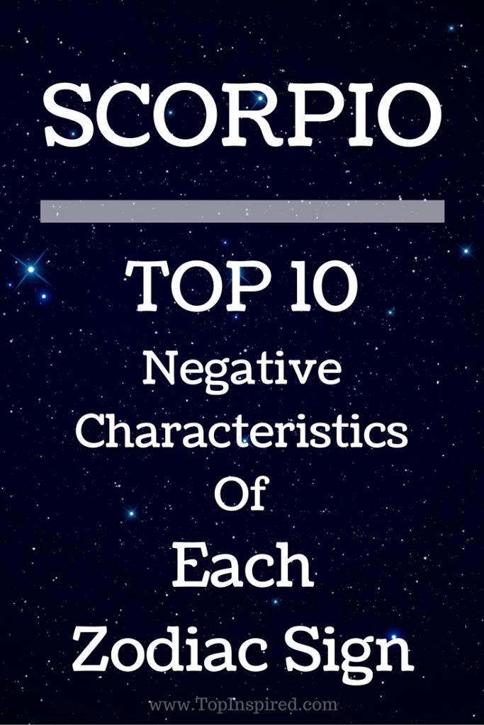 Top 10 Negative Characteristics Of Each Zodiac Sign