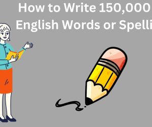 How to Write 150,000 in English Words or Spelling